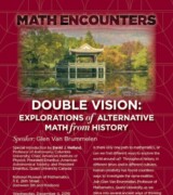 2019 December 4 — “Double Vision: Explorations of Alternative Math from History” with Glen Van Brummelen