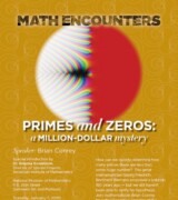 2020 January 7 — “Primes and Zeros: A Million-Dollar Mystery” with Brian Conrey