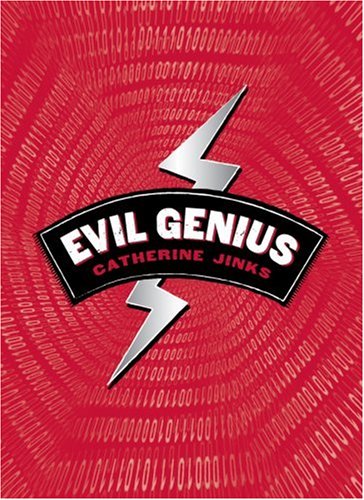 Book cover of Evil Genius by Catherine Jinks